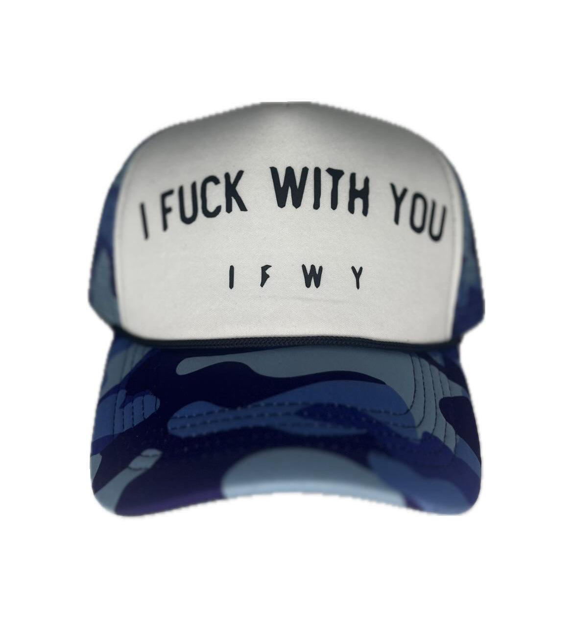 I FUCK WITH YOU TRUCKER HAT CAMO
