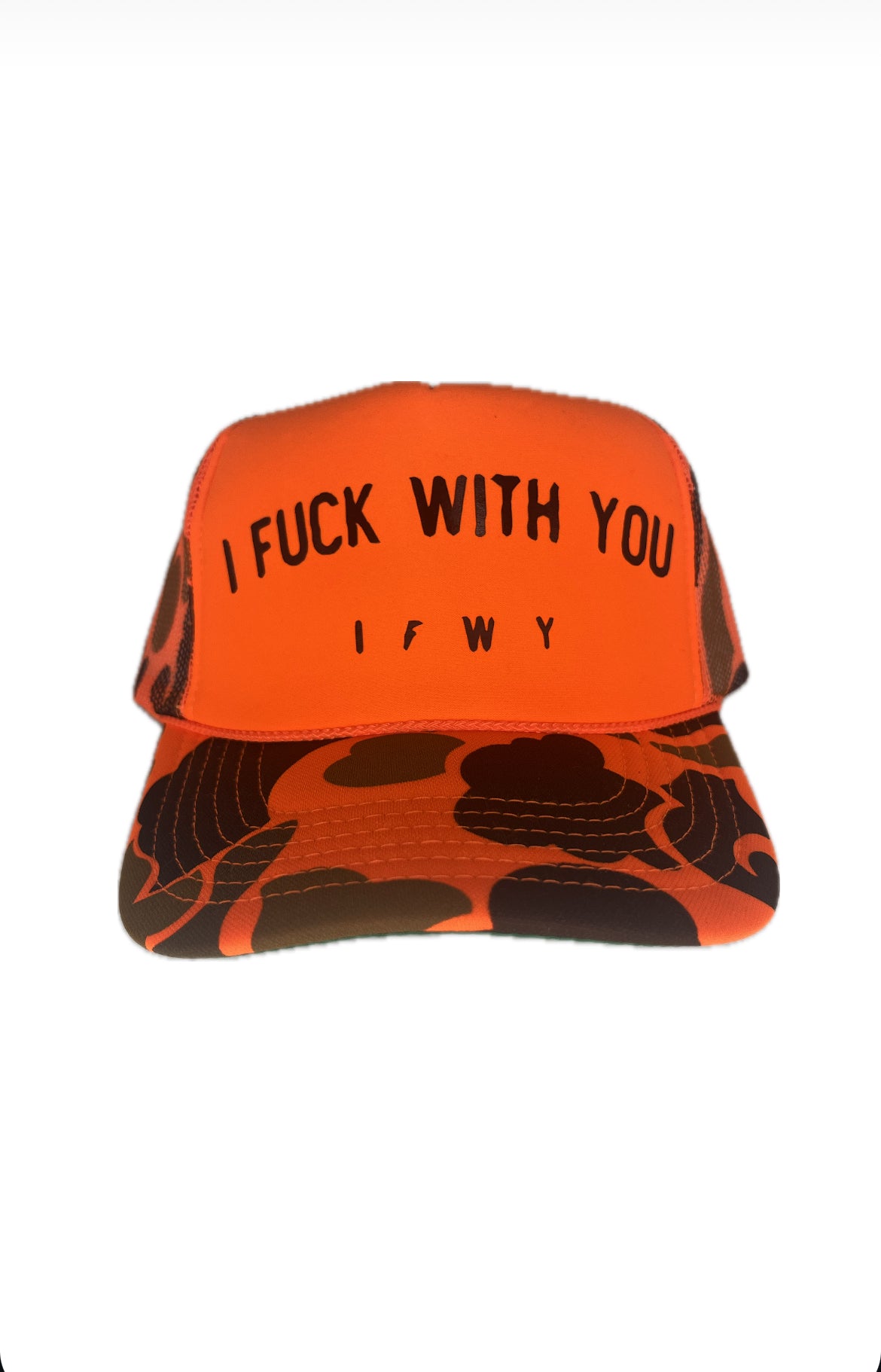 I FUCK WITH YOU TRUCKER HAT CAMO