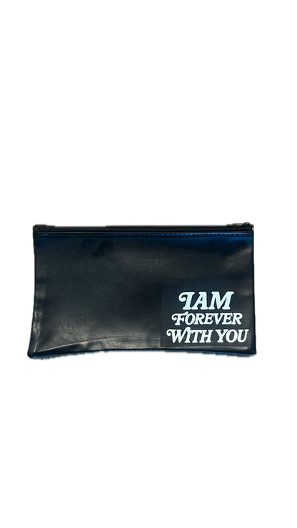 I AM FOREVER WITH YOU Zipper Pouch / Utility Bag